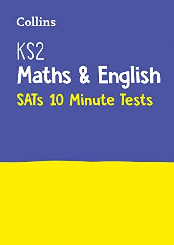 KS2 Maths and English SATsa 10-Minute Tests: for the 2020 tests (Letts KS2 SATsa Success) (Letts KS2 SATs Success)