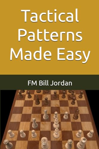 Tactical Patterns Made Easy (Chess Concepts Made Easy)