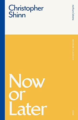 Now or Later (Modern Classics)