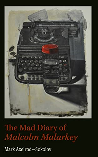 Mad Diary of Malcom Malarky (American Literature Series)