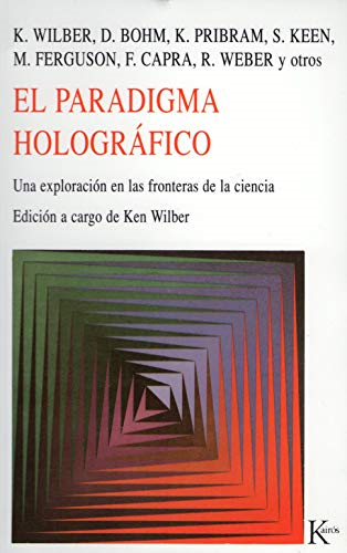 El paradigma hologràfico : una exploración en las fronteras de la ciencia