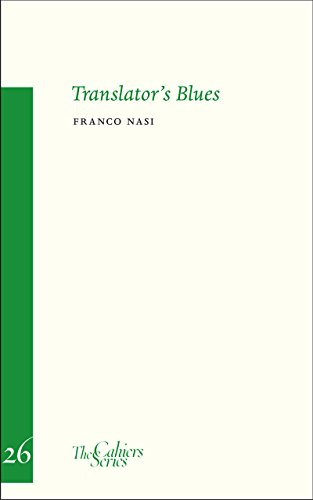 Translator's Blues (SE - Cahiers)