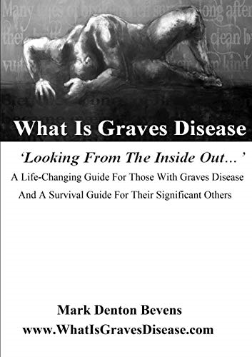 What Is Graves Disease: Looking from the Inside Out