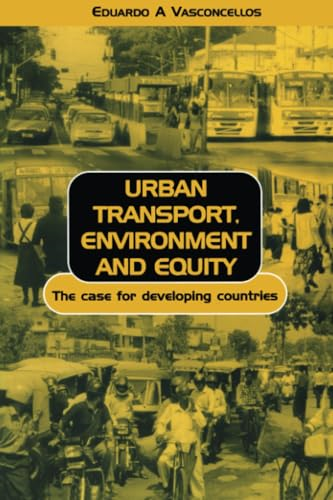 Urban Transport, Environment, and Equity: The Case for Developing Countries