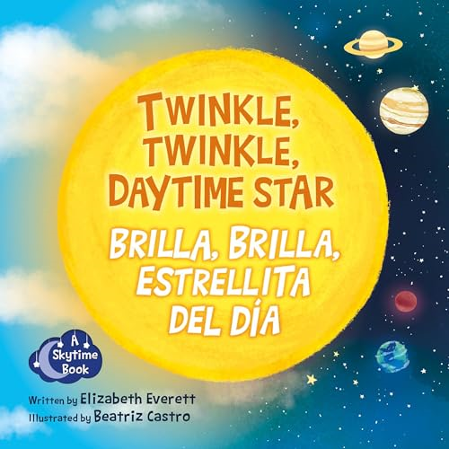 Twinkle, Twinkle, Daytime Star / Brilla, Brilla, Estrellita del Dia [Board book]