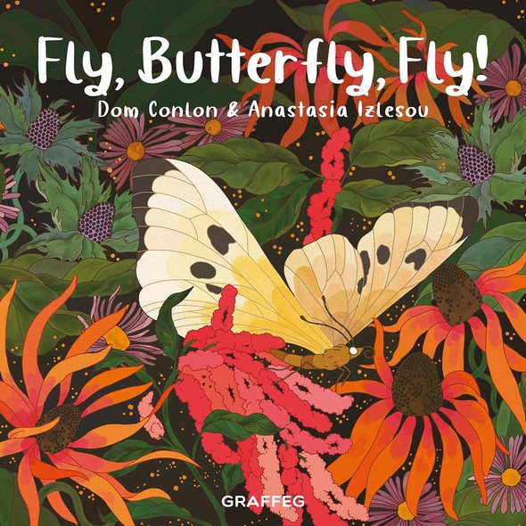 Fly, Butterfly, Fly! (Wild Wanderers)