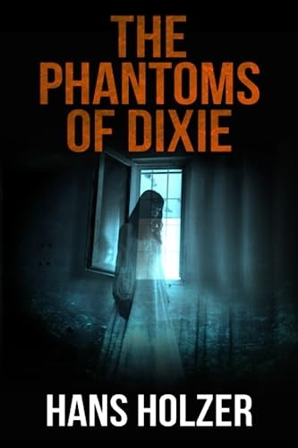 Phantoms of Dixie