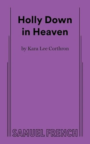 Holly Down in Heaven