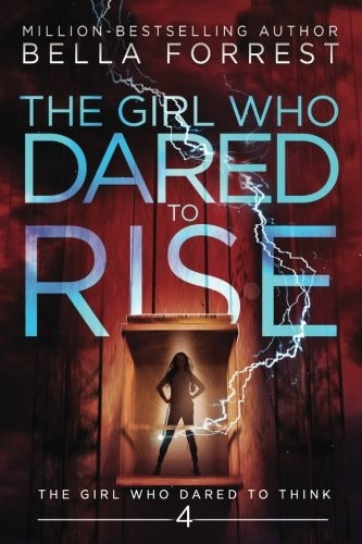 The Girl Who Dared to Think 4: The Girl Who Dared to Rise