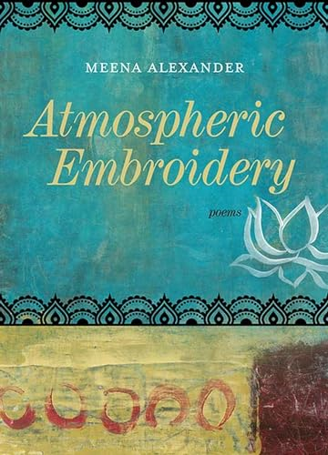 Atmospheric Embroidery: Poems