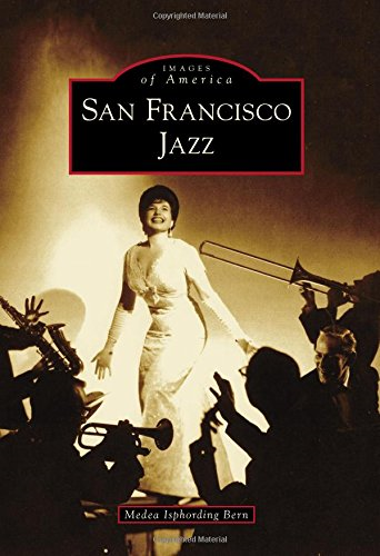 San Francisco Jazz (Images of America)