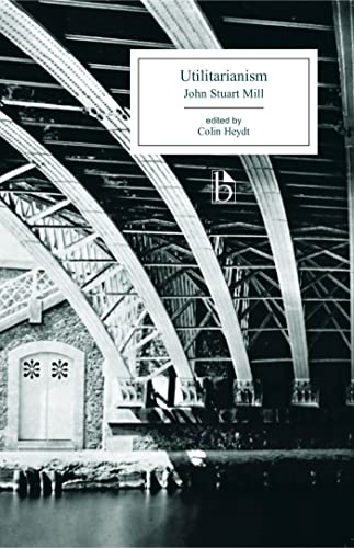 Utilitarianism (Broadview Editions)