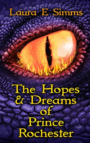 The Hopes and Dreams of Prince Rochester (Hunter Saga)