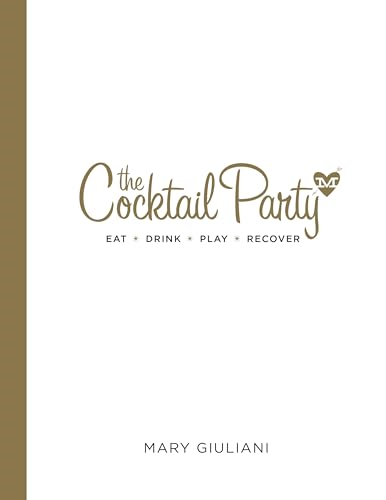 Cocktail Party: Love, Mary: Eat, Drink, Play, Recover