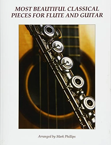 Most Beautiful Classical Pieces for Flute and Guitar