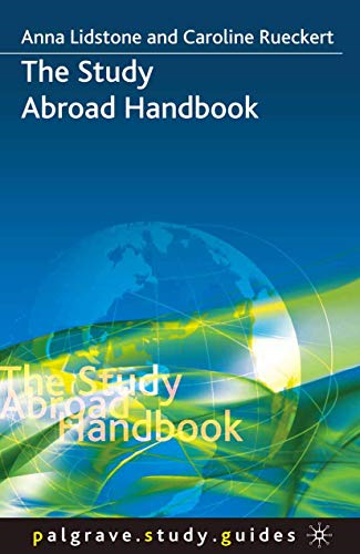 The Study Abroad Handbook (Palgrave Study Guides)
