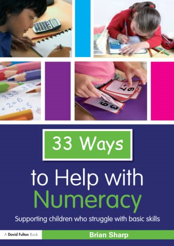 Thirty Three Ways to Help with Numeracy (Thirty Three Ways to Help With...)