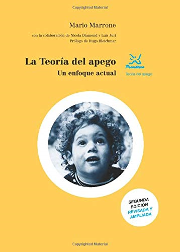 La teoría del apego : un enfoque actual