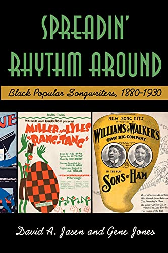 Spreadin' Rhythm Around: Black Popular Songwriters, 1880-1920