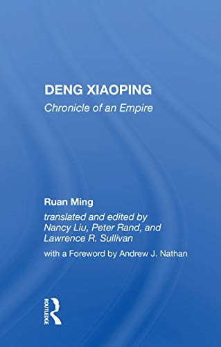 Deng Xiaoping: Chronicle of an Empire