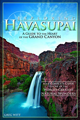 Exploring Havasupai: A Guide to the Heart of the Grand Canyon
