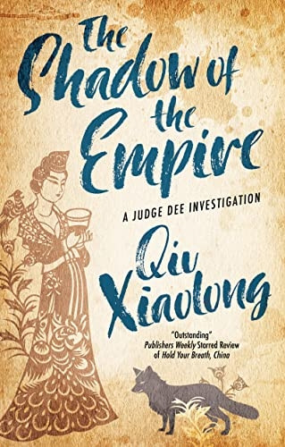 The Shadow of the Empire (Judge Dee Investigation A)