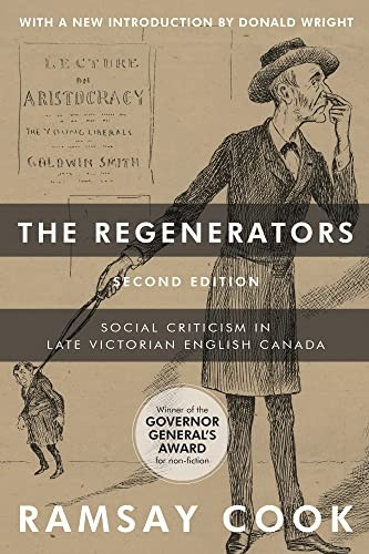 The Regenerators: Social Criticism in Late Victorian English Canada