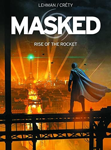 Masked: Rise of the Rocket (Masked)