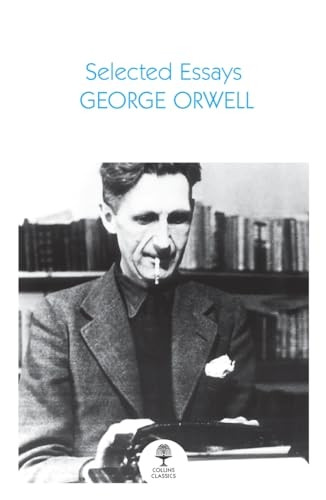 Selected Essays (Collins Classics)
