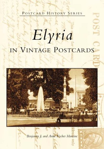 Elyria in Vintage Postcards