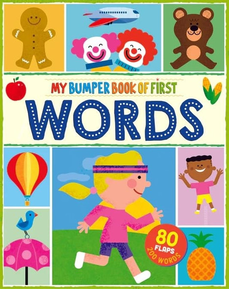My Bumper Book of First Words: 80 flaps, 200 words (Bumper Book of First Words) [Board book]