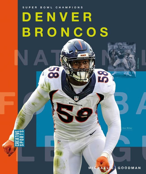 Denver Broncos (Creative Sports: Super Bowl Champions)