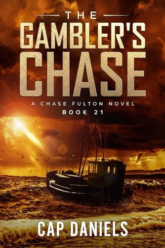 The Gambler's Chase: A Chase Fulton Novel (Chase Fulton Novels)