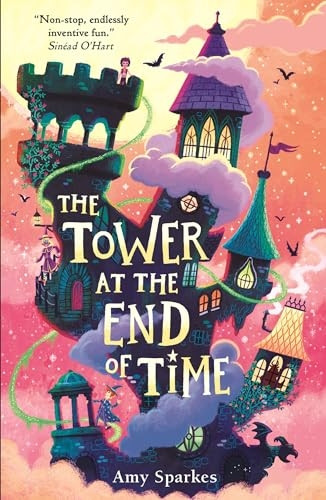 The Tower at the End of Time (The House at the Edge of Magic)