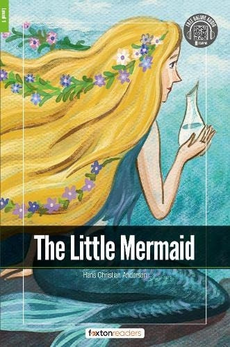 The Little Mermaid - Foxton Readers Level 1 (400 Headwords CEFR A1-A2) with free online AUDIO