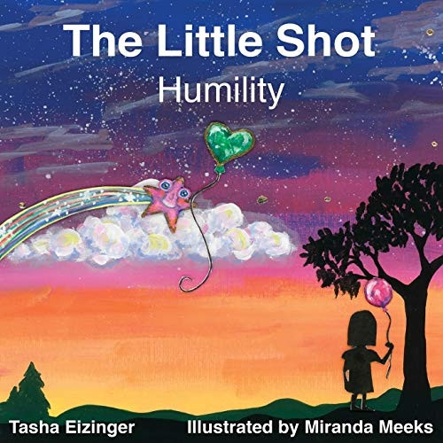 The Little Shot: Humility (Little Shot The)
