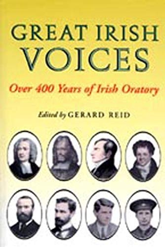 Great Irish Voices: Over 400 Years of Irish Oratory