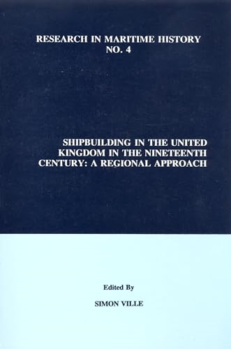 Shipbuilding in the United Kingdom in the Nineteenth Century: a Regional Approach