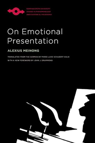 On Emotional Presentation (Studies in Phenomenology and Existential Philosophy)