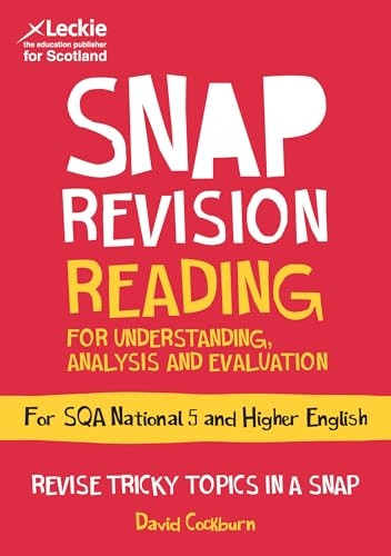 Leckie & Leckie Snap Revision - N5/Higher English: Reading for Understanding, Analysis and Evaluation (Leckie & Leckie Snap Revision)