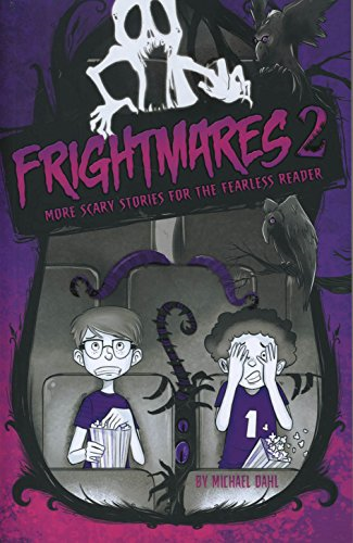 Frightmares 2: More Scary Stories for the Fearless Reader (Michael Dahl's Really Scary Stories)