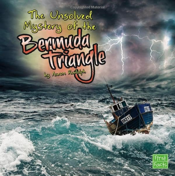 The Unsolved Mystery of the Bermuda Triangle