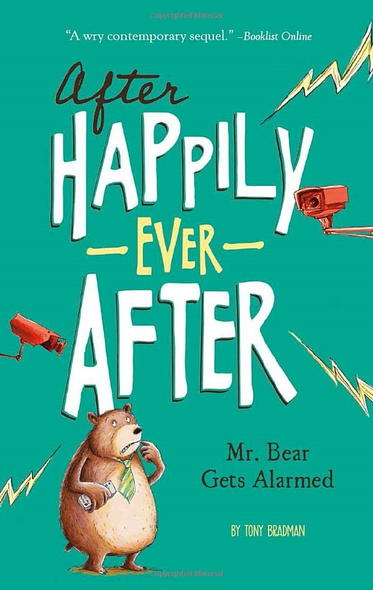 Mr. Bear Gets Alarmed (After Happily Ever After)