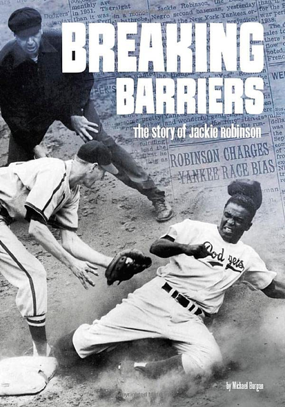 Breaking Barriers: The Story of Jackie Robinson