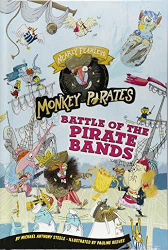 Battle of the Pirate Bands: A 4D Book (Nearly Fearless Monkey Pirates)