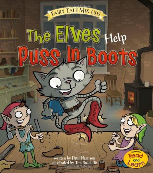 The Elves Help Puss in Boots (Fairy Tale Mix-Ups)