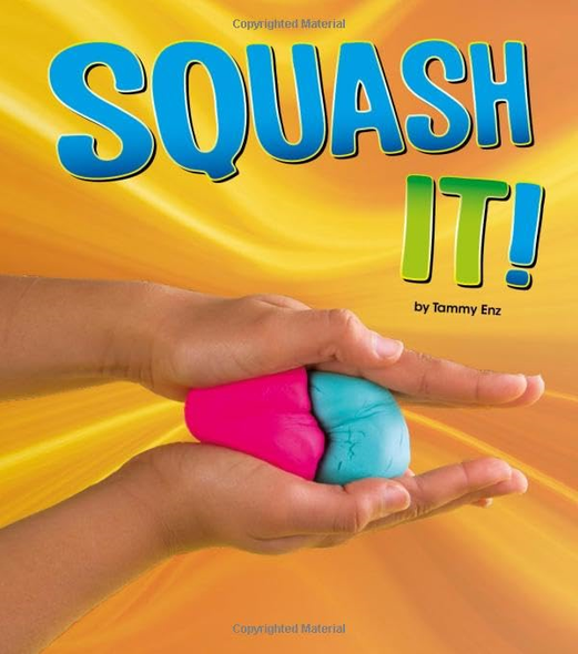 Squash It! (Shaping Materials)