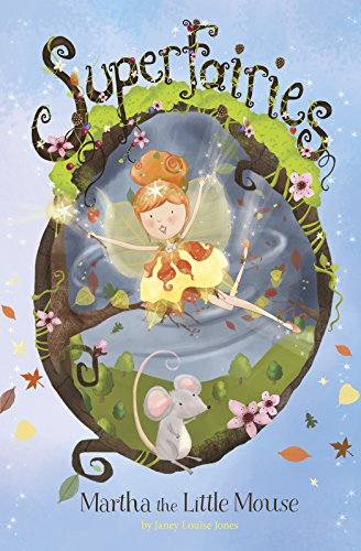 Martha the Little Mouse (Superfairies)