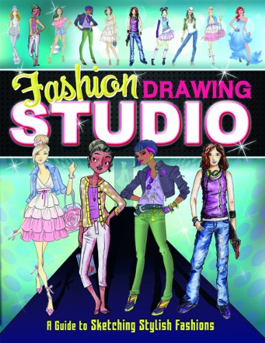 Fashion Drawing Studio: A Guide to Sketching Stylish Fashions