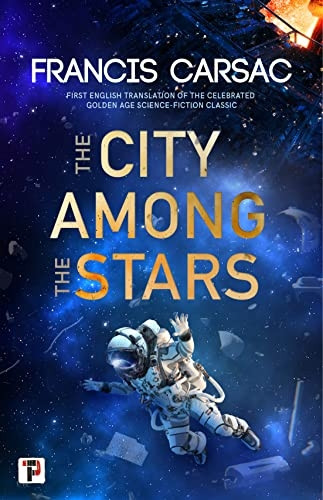 The City Among the Stars (Fiction Without Frontiers)